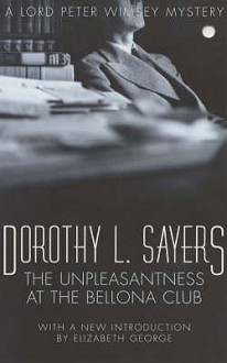 The Unpleasantness at the Bellona Club - Dorothy L. Sayers