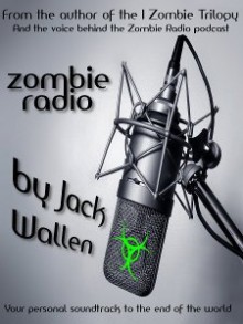 Zombie Radio - Jack Wallen