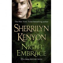 Night Embrace (Dark-Hunter, #3) - Sherrilyn Kenyon