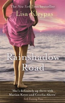 Rainshadow Road - Lisa Kleypas