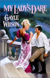 My Lady's Dare - Gayle Wilson