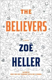 The Believers - Zoë Heller