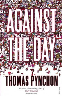 Against the Day - Thomas Pynchon