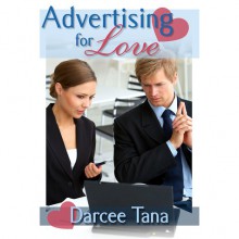 Advertising for Love - Darcee Tana