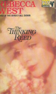 The Thinking Reed - Rebecca West