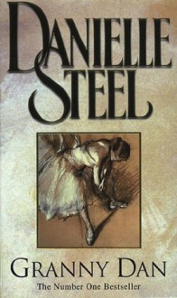 Granny Dan - Danielle Steel