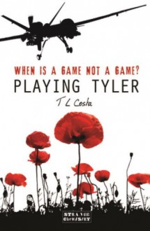 Playing Tyler - T. L. Costa