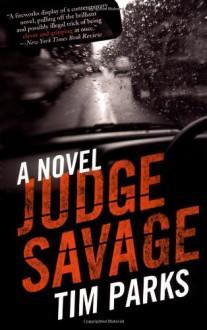 Judge Savage - Tim Parks