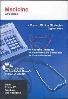 Current Clinical Strategies: Medicine, 2002-2003 Edition - Michael Safani, Peter J. Winkle