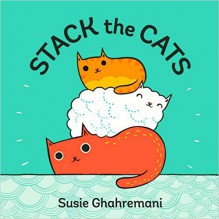 Stack the Cats - Susie Ghahremani