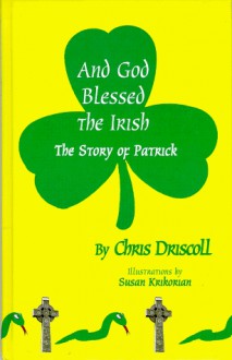 God Blessed the Irish - Chris Driscoll