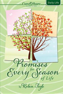 Promises for Every Season of Life - Robin Fogle