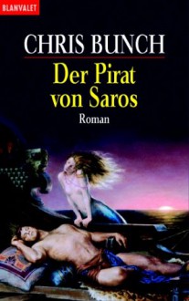 Der Pirat Von Saros - Chris Bunch