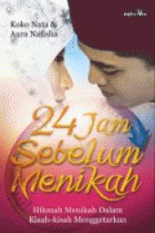 24 Jam Sebelum Menikah - Koko Nata, Pipitta, Yudith Fabiola