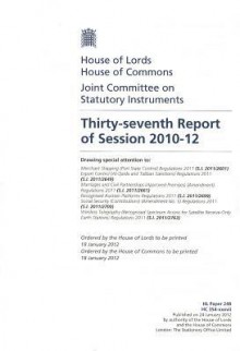 Thirty-Seventh Report of Session 2010-12: Drawing Special Attention to Merchant Shipping (Port State Control) Regulations 2011 (S.I. 2011/2601), Expor - The Stationery Office