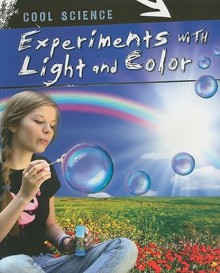 Experiments with Light and Color - Tom Jackson