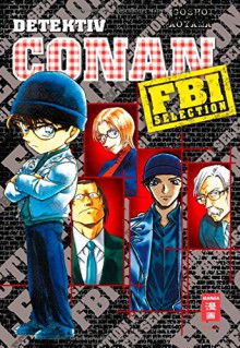 Detektiv Conan FBI Selection - Gosho Aoyama, Josef Shanel