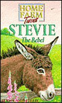 Stevie The Rebel - Jenny Oldfield