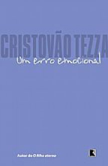 Um erro emocional - Cristovão Tezza