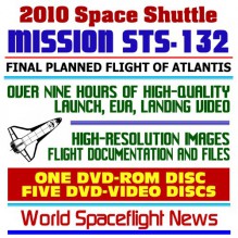 2010 Space Shuttle Mission STS-132 - The Complete Story of the Last Planned Flight of Atlantis OV-104, May 2010, Comprehensive High-Quality Video, Images, Flight Documentation, ISS (Six Disc Set) - NASA, World Spaceflight News