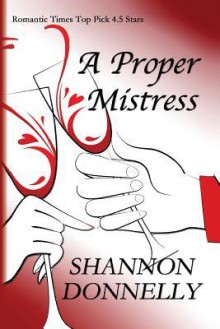 A Proper Mistress - Shannon Donnelly