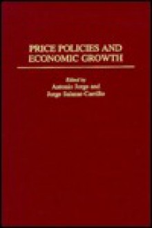 Price Policies and Economic Growth - Antonio Jorge