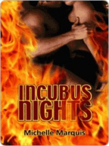 Incubus Nights - Michelle Marquis