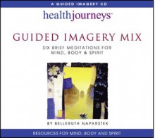 Guided Imagery Mix - Belleruth Naparstek