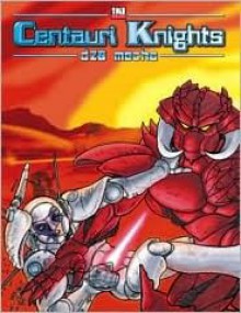 Centauri Knights - David L. Pulver