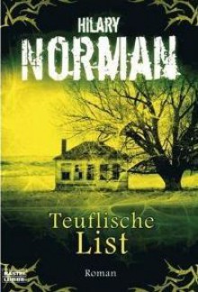 Teuflische List - Hilary Norman