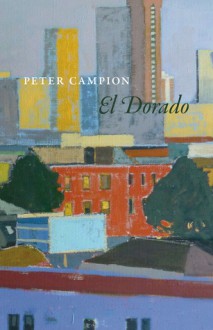 El Dorado - Peter Campion