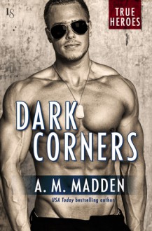 Dark Corners - A.M. Madden