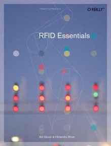 Rfid Essentials - Bill Glover, Himanshu Bhatt