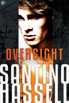 Oversight - Santino Hassell