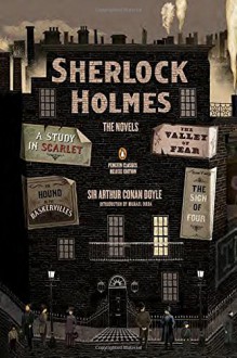 Sherlock Holmes: The Novels: (Penguin Classics Deluxe Edition) - Sir Arthur Conan Doyle, Michael Dirda