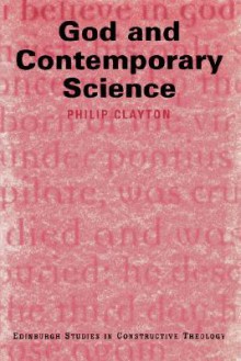 God and Contemporary Science - Philip Clayton