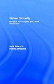 "Interdisciplinary Perspectives on Human Sexuality - Anne Bolin, Patricia Whelehan