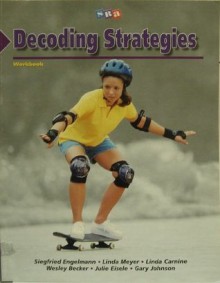 Decoding Strategies Workbook B1 - Siegfried Engelmann, Linda Carnine