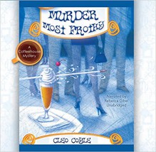 Murder Most Frothy - Cleo Coyle, Rebecca Gibel