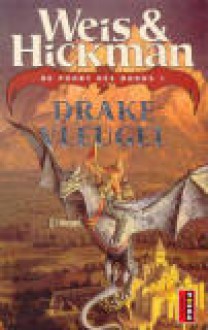 Drakevleugel (De Poort des Doods, #1) - Margaret Weis, Tracy Hickman, Josephine Ruitenberg