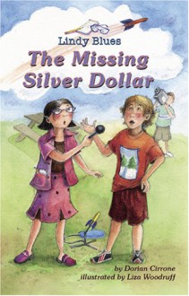 The Missing Silver Dollar - Dorian Cirrone