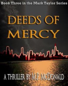 Deeds of Mercy - M.P. McDonald