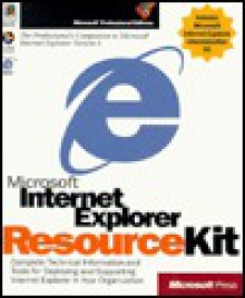 Internet Explorer Resource Kit (Professional Editions) - Microsoft Press, Microsoft Press