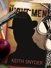 The Night Men (Jason Keltner) - Keith Snyder