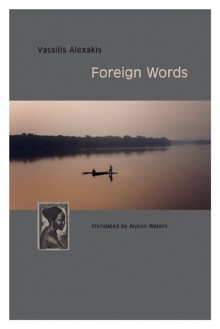 Foreign Words - Vassilis Alexakis, Alyson Waters