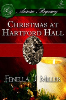 Christmas At Hartford Hall - Fenella J. Miller