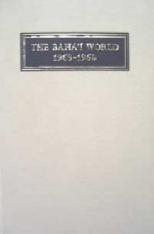 The Baha'i World: An International Record: 1963-1968 - Universal House of Justice