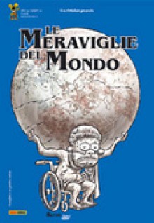 Le meraviglie del mondo - Leo Ortolani