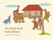 The Churki-Burki Book of Rhyme - Gita Wolf, Durga Bai