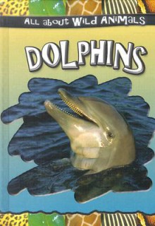 Dolphins - Gareth Stevens Publishing